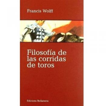 Filosofía de las corridas de toros