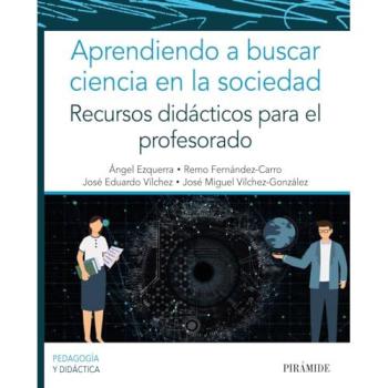 Aprendiendo a buscar ciencia en la sociedad: Recursos didácticos para el profesorado