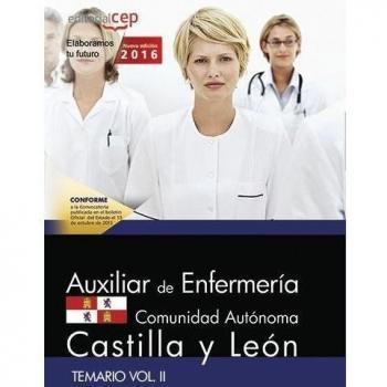 Auxiliar de Enfermería de la Administración de la Comunidad de Castilla y León. Temario Vol. II.