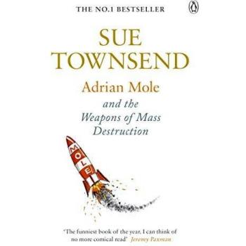 Adrian Mole y las Armas de Destrucción Masiva (Adrian Mole 6) - Sue Townsend