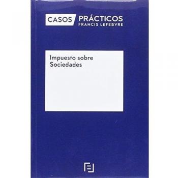Casos Prácticos Impuesto sobre Sociedades