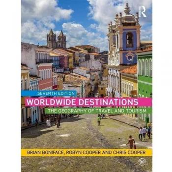 Worldwide Destinations: The geography of travel and tourism