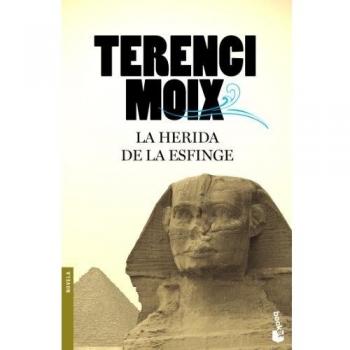 La herida de la Esfinge - Terenci Moix