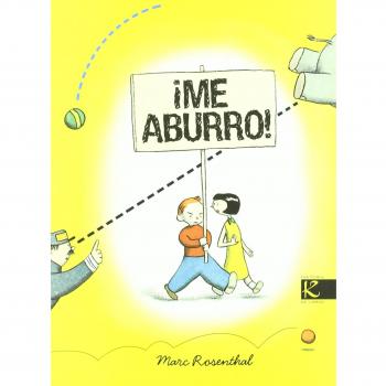 ¡Me aburro! - Marc Rosenthal