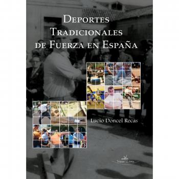 Deportes Tradicionales De Fuerza En España