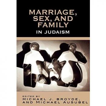 Judaism: Marriage, Sex, and Family Dynamics