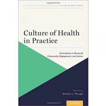 Culture of Health in Practice: Innovations in Research, Community Engagement, and Action