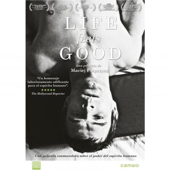 Life feels good [DVD]