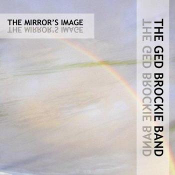 Ged Brockie Mirror’s Image Music CD