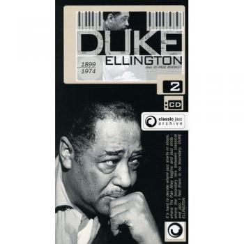Classic Jazz Archive - Duke Ellington - ELLINGTON, DUKE