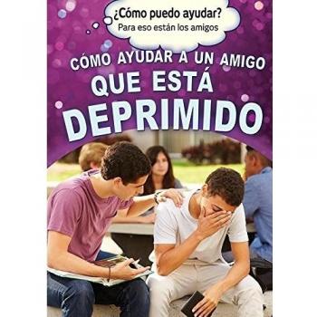 Como Ayudar a Un Amigo Que Esta Deprimido