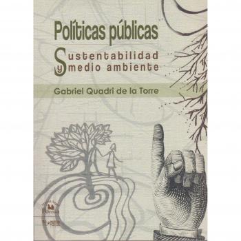 Politicas publicas/ Public Policies: Sustentabilidad Y Medio Ambiente/ Sustainability and Environment