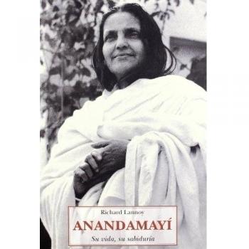 Anandamayi su vida, su sabiduria - Richard Lannoy