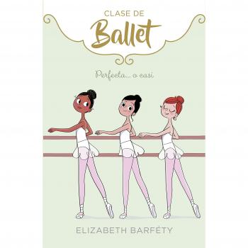 Perfecta... o casi - Barfety, Elizabeth