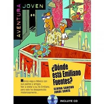 ¿Dónde está Emiliano Fuentes? Serie Aventura Joven. Libro + CD: ¿Dónde está Emiliano Fuentes?, Aventura Joven + CD