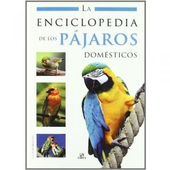 La Enciclopedia de los Pajaros Domésticos