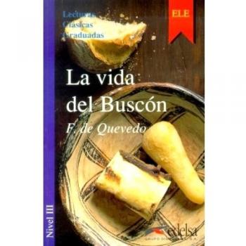 LCG 3 - La vida del buscón: Francisco de Quevedo ; adapt. R. Gil Grimau - Francisco De Quevedo