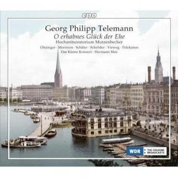 Wedding Oratorio Mutzenbecher Tvwv 11:15a-C by Hermann Max - Telemann: O Sublime Joy of Marriage