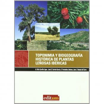 Toponimia y Biogeografía Histórica de Plantas Leñosas Ibéricas: 3