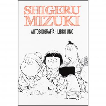 Shigeru Mizuki - Autobiografía - Shigeru Mizuki
