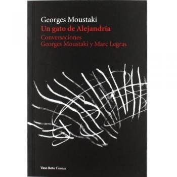 Un gato de Alejandría: Conversaciones Georges Moustaki y Marc Legras: 6