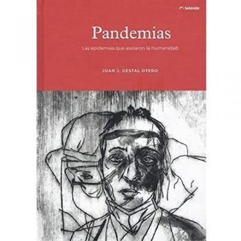 Pandemias: Las epidemias que asolaron la humanidad