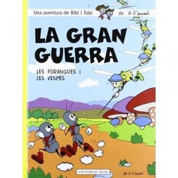 La gran guerra: Les formigues i les vespes: 1
