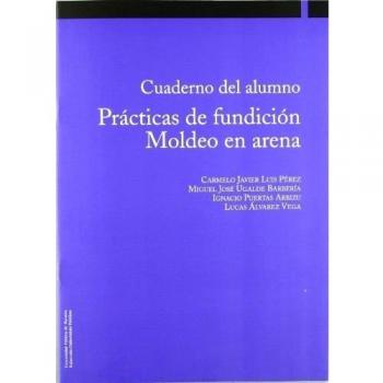 Procesos de conformado por fundición. Moldeo en arena