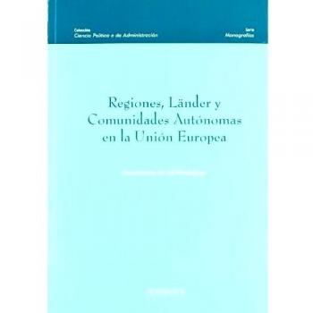 Regiones, Länder y Comunidades Autónomas en la Unión Europea