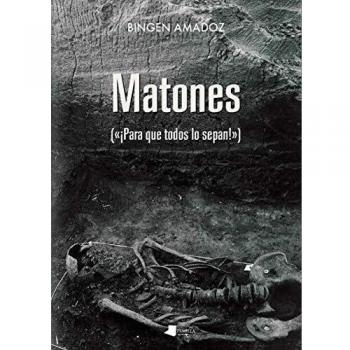 MATONES. «PARA QUE TODOS LO SEPAN»