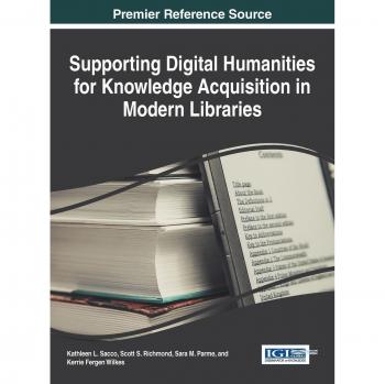 Apoyo a las Humanidades Digitales para la Adquisición de Conocimientos en Bibliotecas Modernas - Tapa Dura