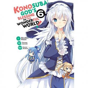 Konosuba: God's Blessing on This Wonderful World!, Vol. 6