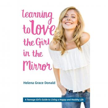 Teenage Girl's Self-Love Guide: Embracing Your Reflection for a Happy and Healthy Life