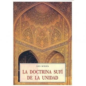 La doctrina sufí de la unidad - Leo Schaya