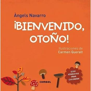 ¡Bienvenido, otoño! - àngels Navarro Simón