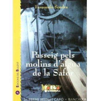 Passeig pels molins d'aigua de la Safor
