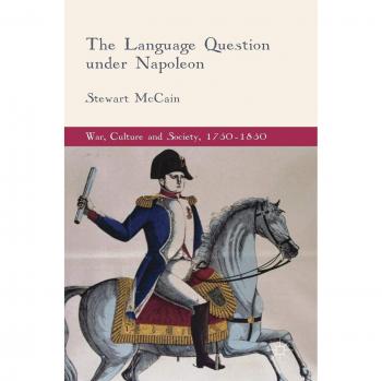 The Language Question under Napoleon