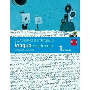 Cuaderno de lengua, Cuadrícula. 1 Primaria, 2 Trimestre. Savia - 9788467570304