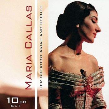 Maria Callas: Her Great Arias & Scenes