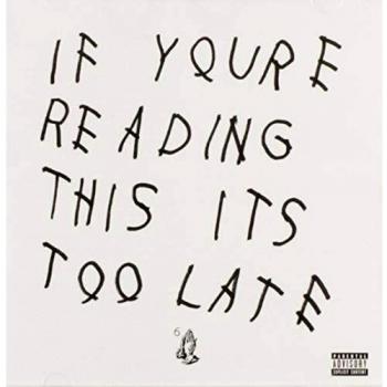 If You Are Reading This Is Too Late