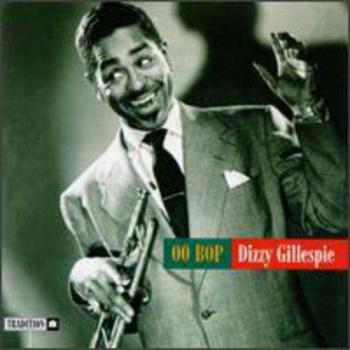OO BOP - DIZZY GILLESPIE
