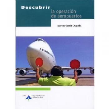 Descubrir la operación de aeropuertos