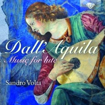 DALL'AQUILA: Music for Lute - Sandro Volta