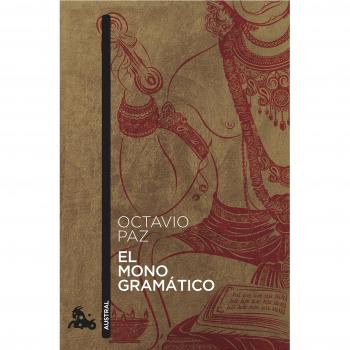 El Mono Gramático - Octavio Paz