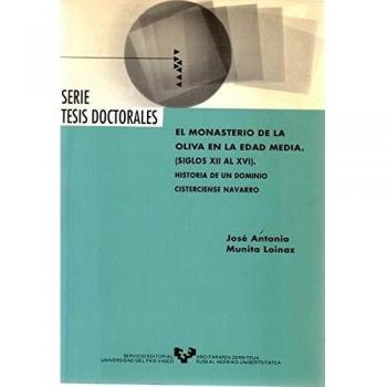 El monasterio de la oliva en la edad media siglo XII al XVI