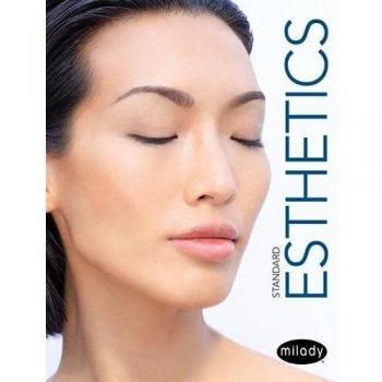 Milady Standard Esthetics: Fundamentals