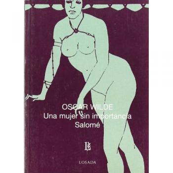 Una Mujer Sin Importancia Salome -642- - Oscar Wilde