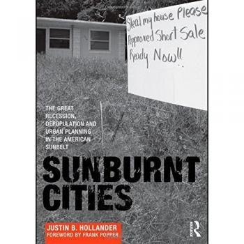 Sunburnt Cities: Urban Planning and Depopulation in the American Sunbelt During the Great Recession