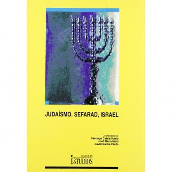 Judaísmo, Sefarad, Israel.