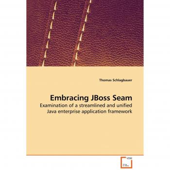 Libro Embracing JBoss Seam: Análisis de un marco de aplicación empresarial Java unificado y optimizado
